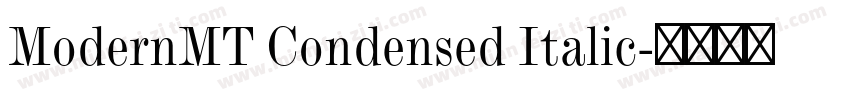 ModernMT Condensed Italic字体转换